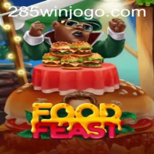 Descubra o Fascinante Mundo de FoodFeast e a Palavra-Chave 285win