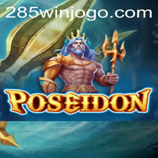 Explorando o Mundo de Poseidon: Estratégia e Aventura com a Palavra-Chave 285win